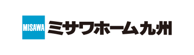 ミサワホーム九州